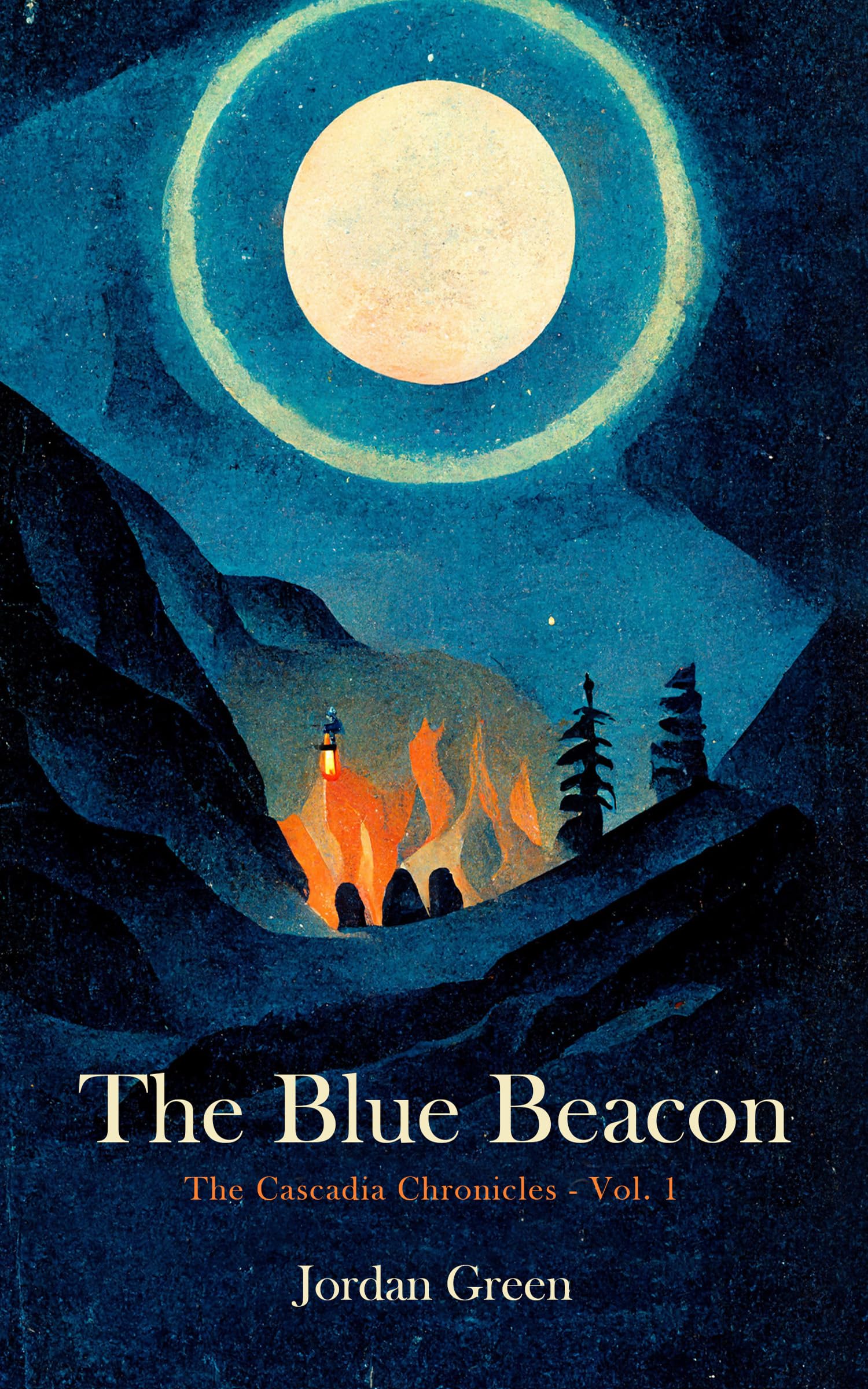 The Blue Beacon Book 1 of The Cascadia Chronicles by Jordan Green
