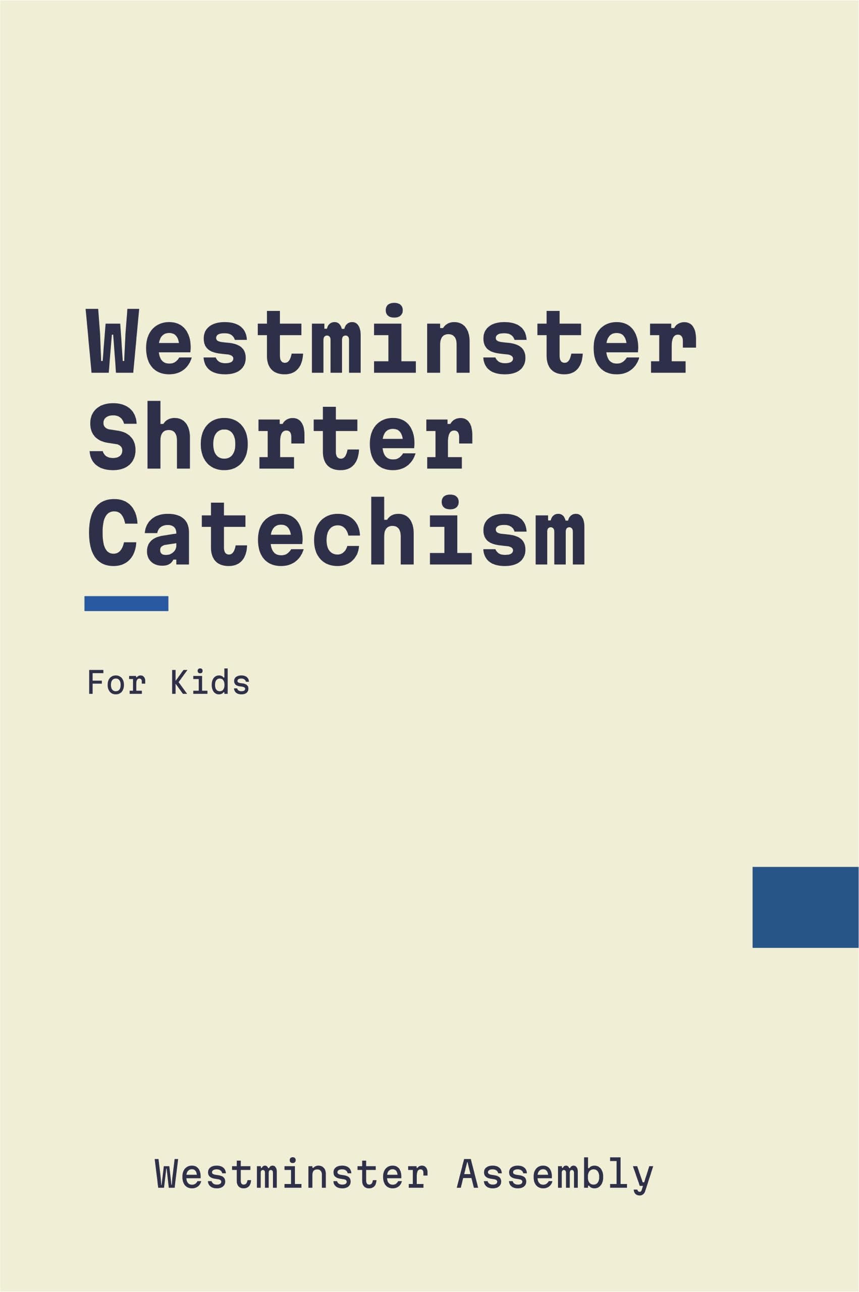 WESTMINSTER CATECHISM FOR TEENS visual data 6