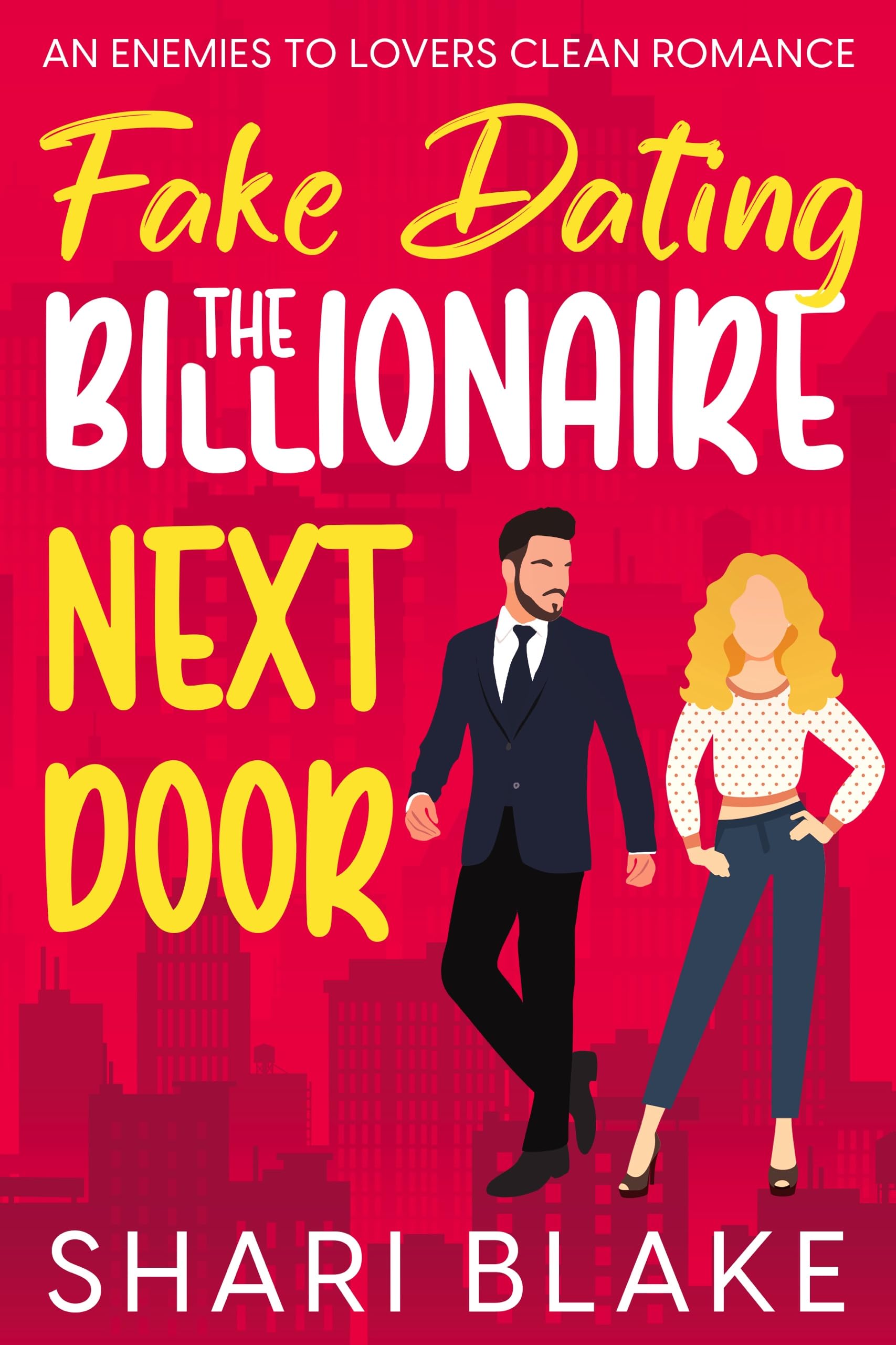Fake Dating the Billionaire Next Door