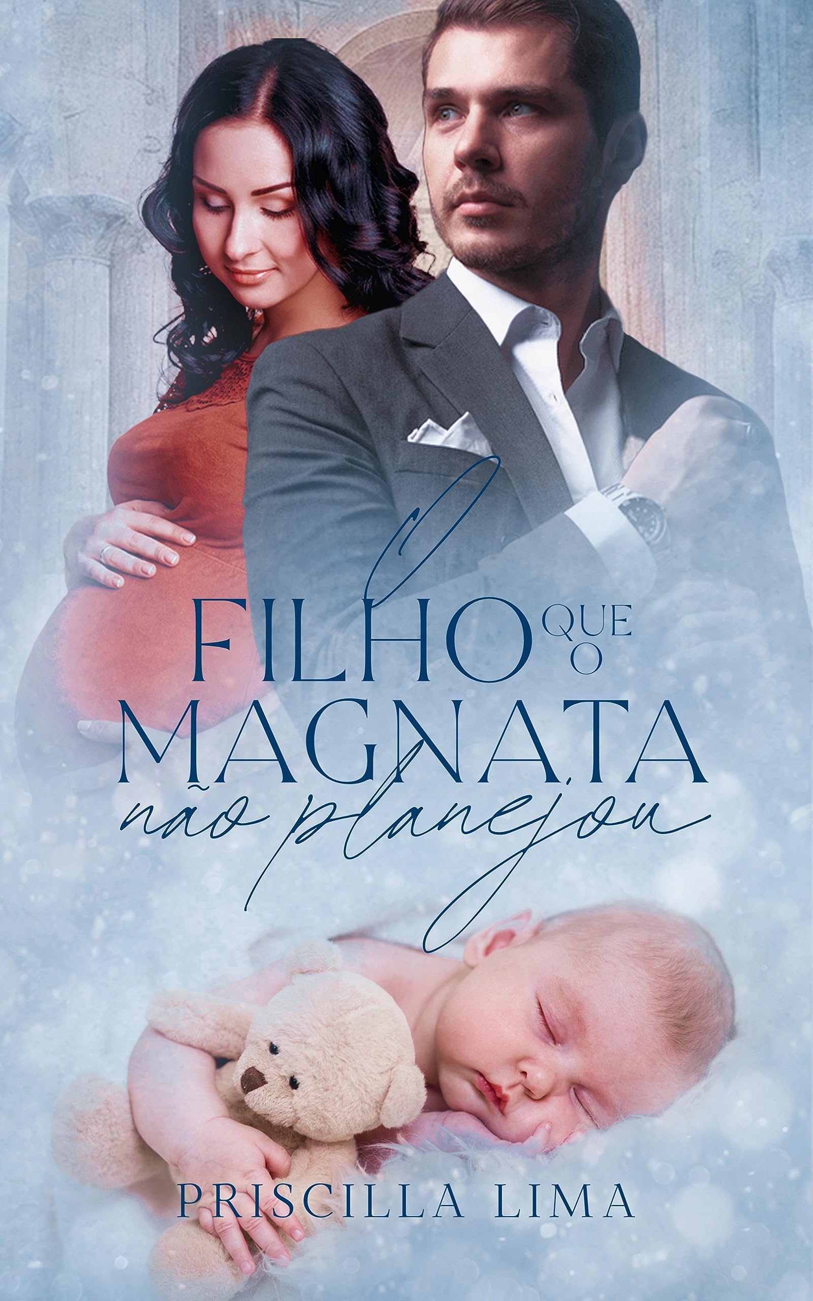O filho que o magnata não planejou (Donos do poder Livro 1)