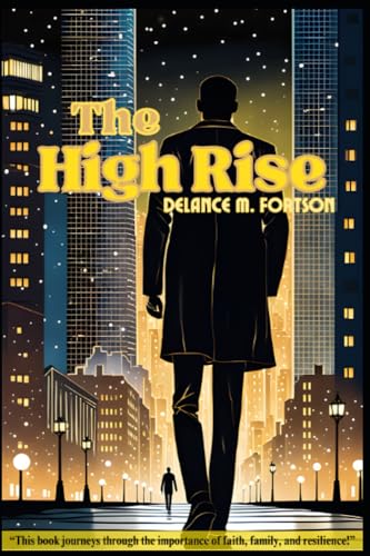 The High Rise by Delance M Fortson | Goodreads