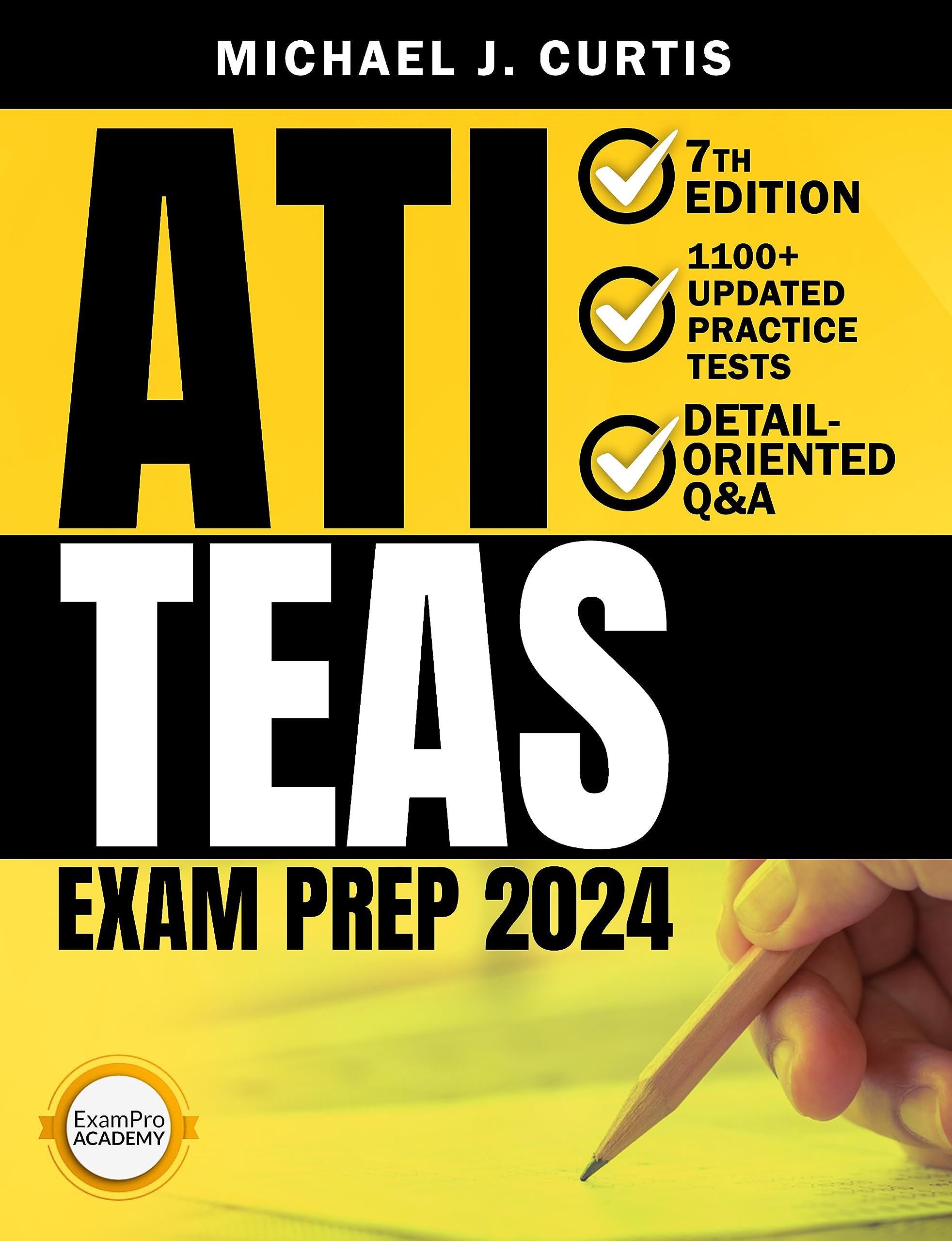 ATI TEAS Exam Prep 2024 7th Edition with 1100+ Updated Practice Tests