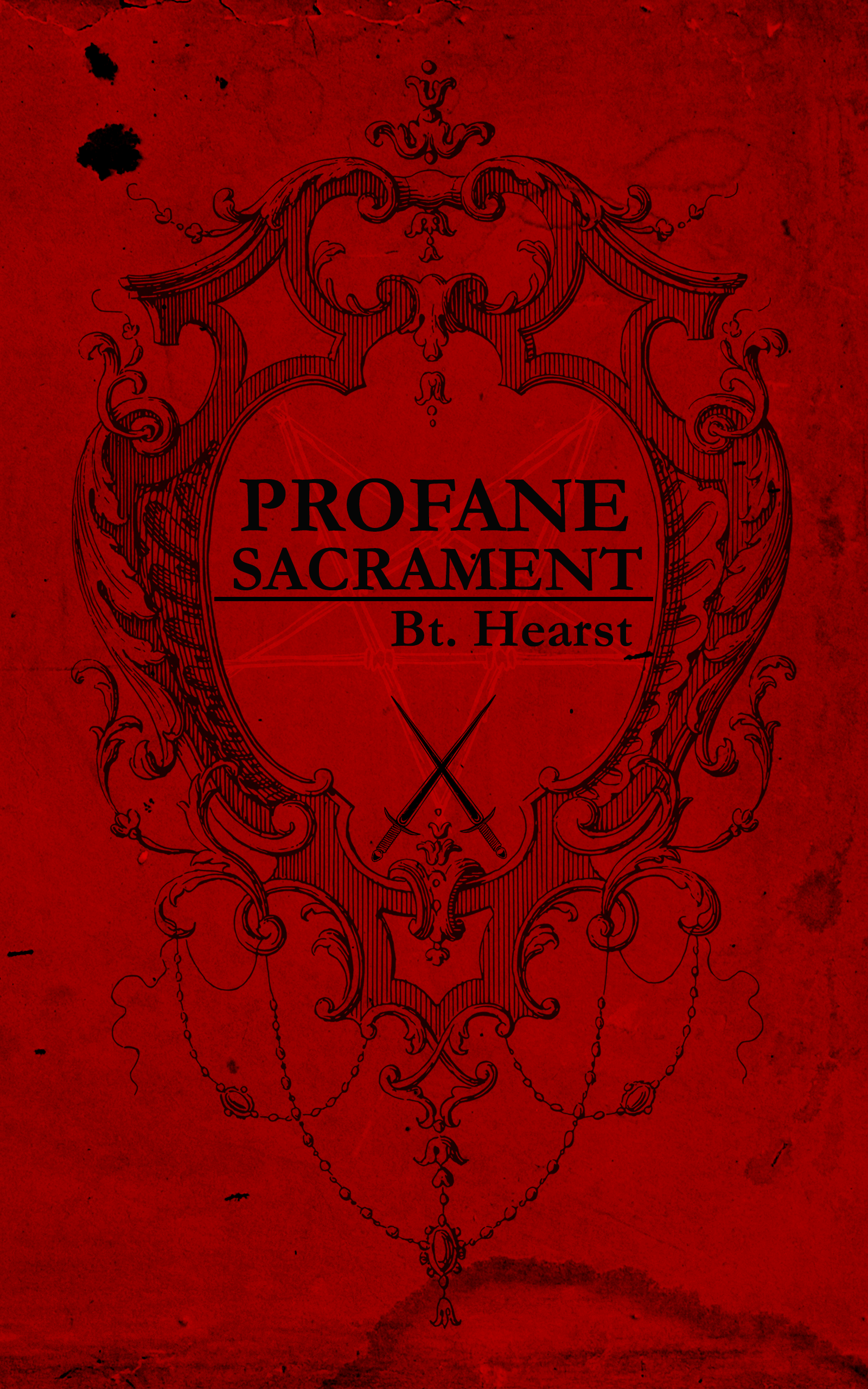 Profane Sacrament: A Novella (The Bacchant Five Book 1)