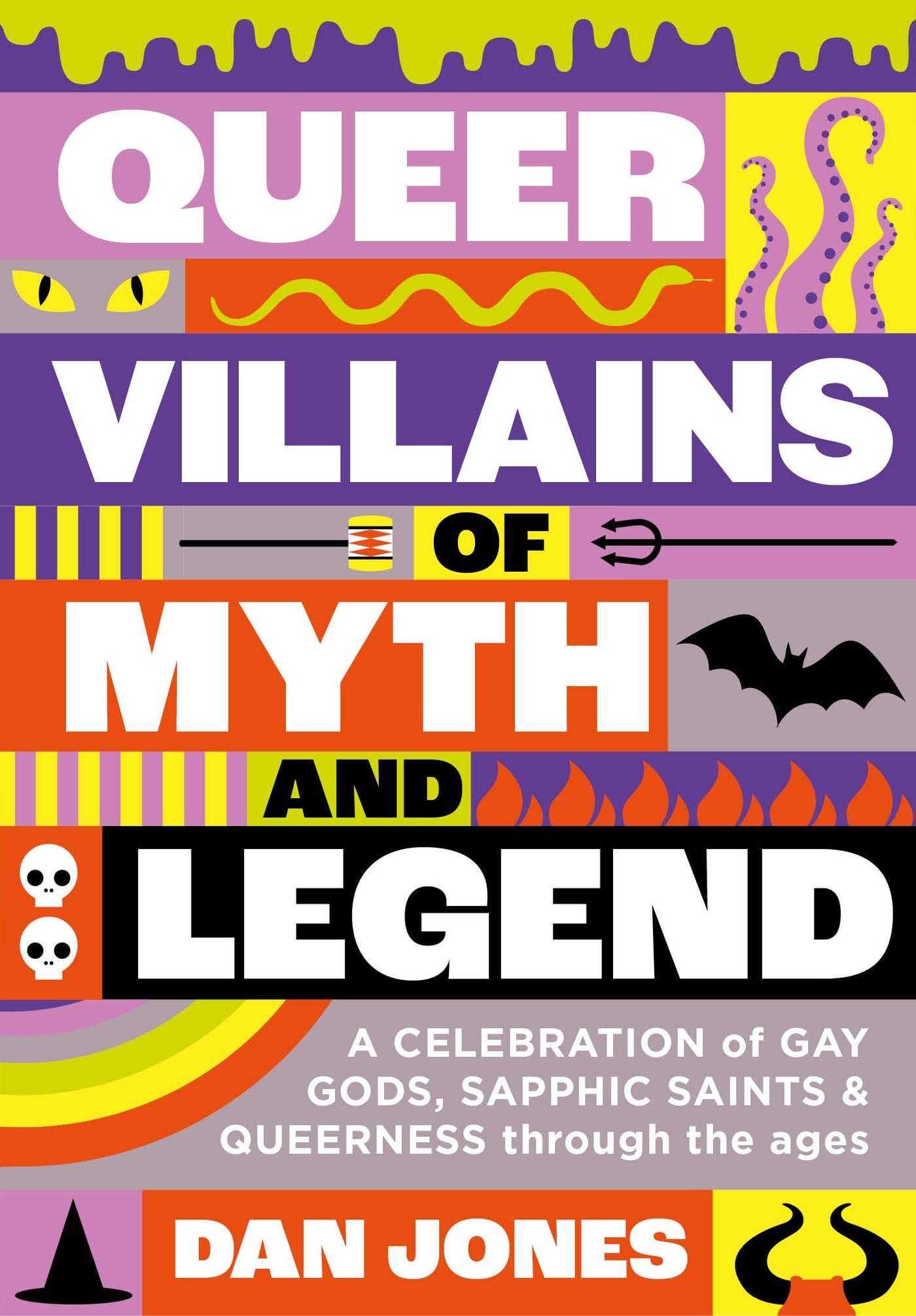 Queer Villains of Myth and Legend: A Revelry of Queer Rogues and Outlaws Through the Ages
