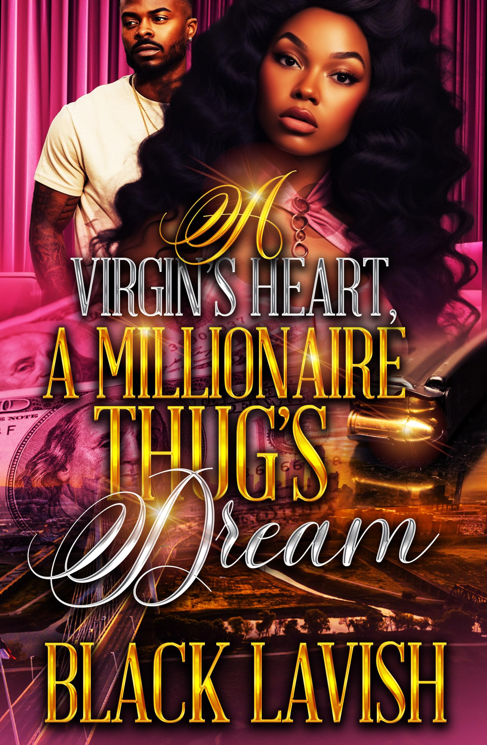 A Virgin's Heart, A Millionaire Thug's Dream: Standalone