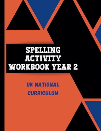 Spelling Book Year 2: wordsearch, wordoku, writing practice, scrambles ...