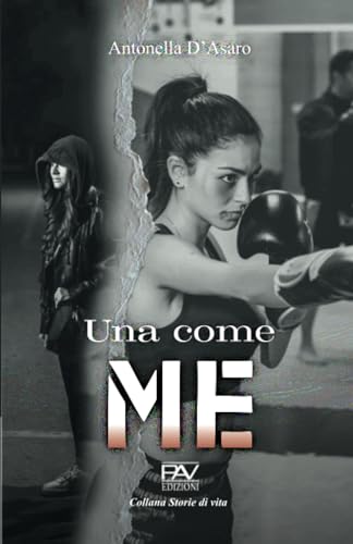 UNA COME ME (Italian Edition) by edit PAV Edizioni edito Goodreads