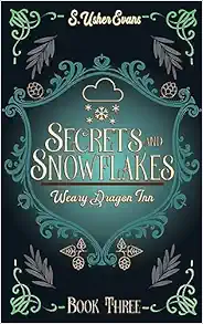 Secrets and Snowflakes (The Weary Dragon Inn, #3)