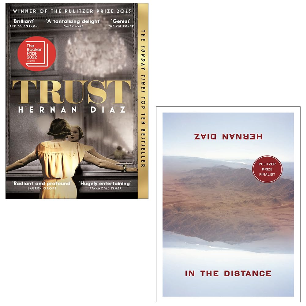 Two Books Collection Set: In the Distance, Trust by Hernan Diaz | Goodreads