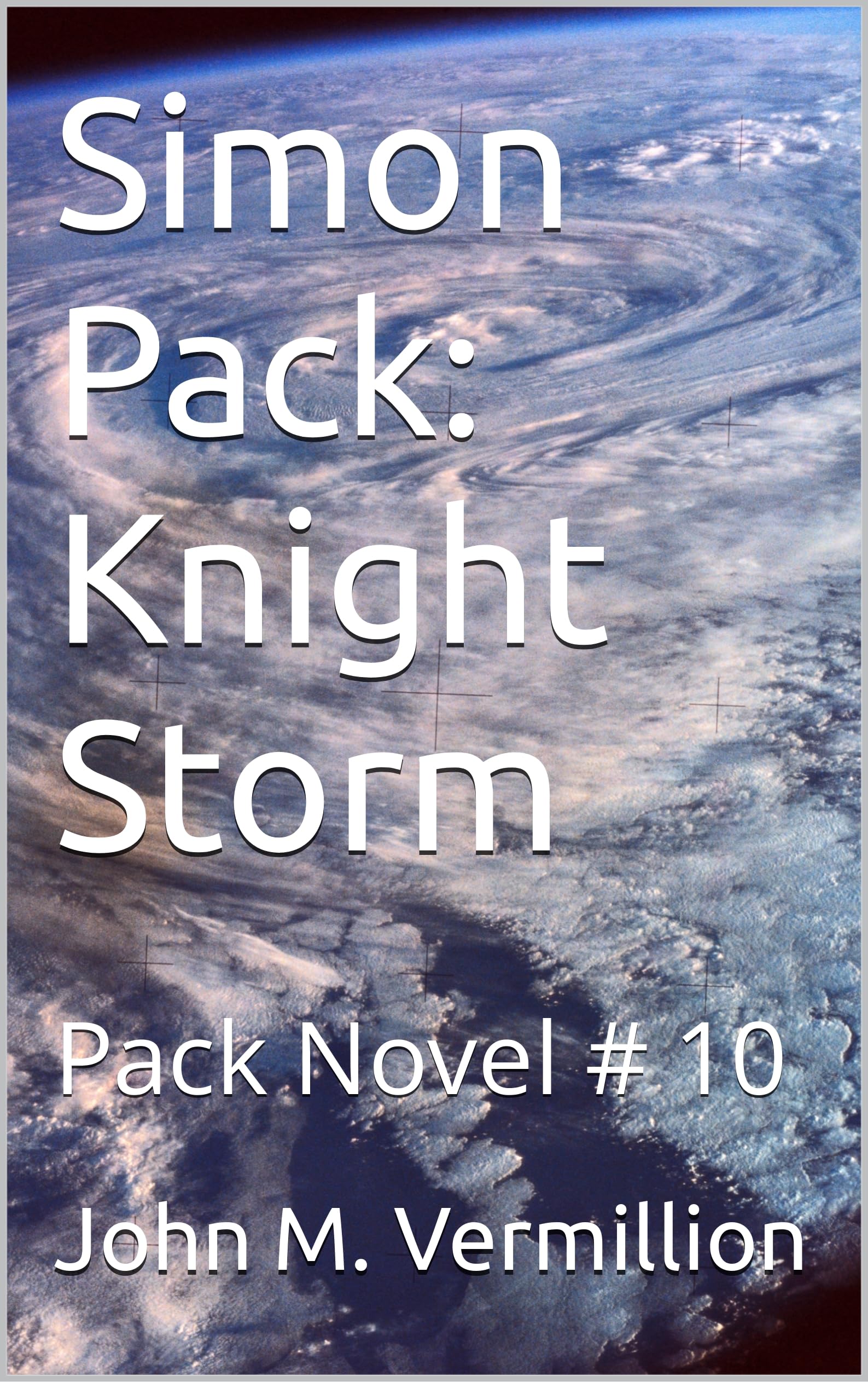Simon Pack: Knight Storm: Pack Novel # 10