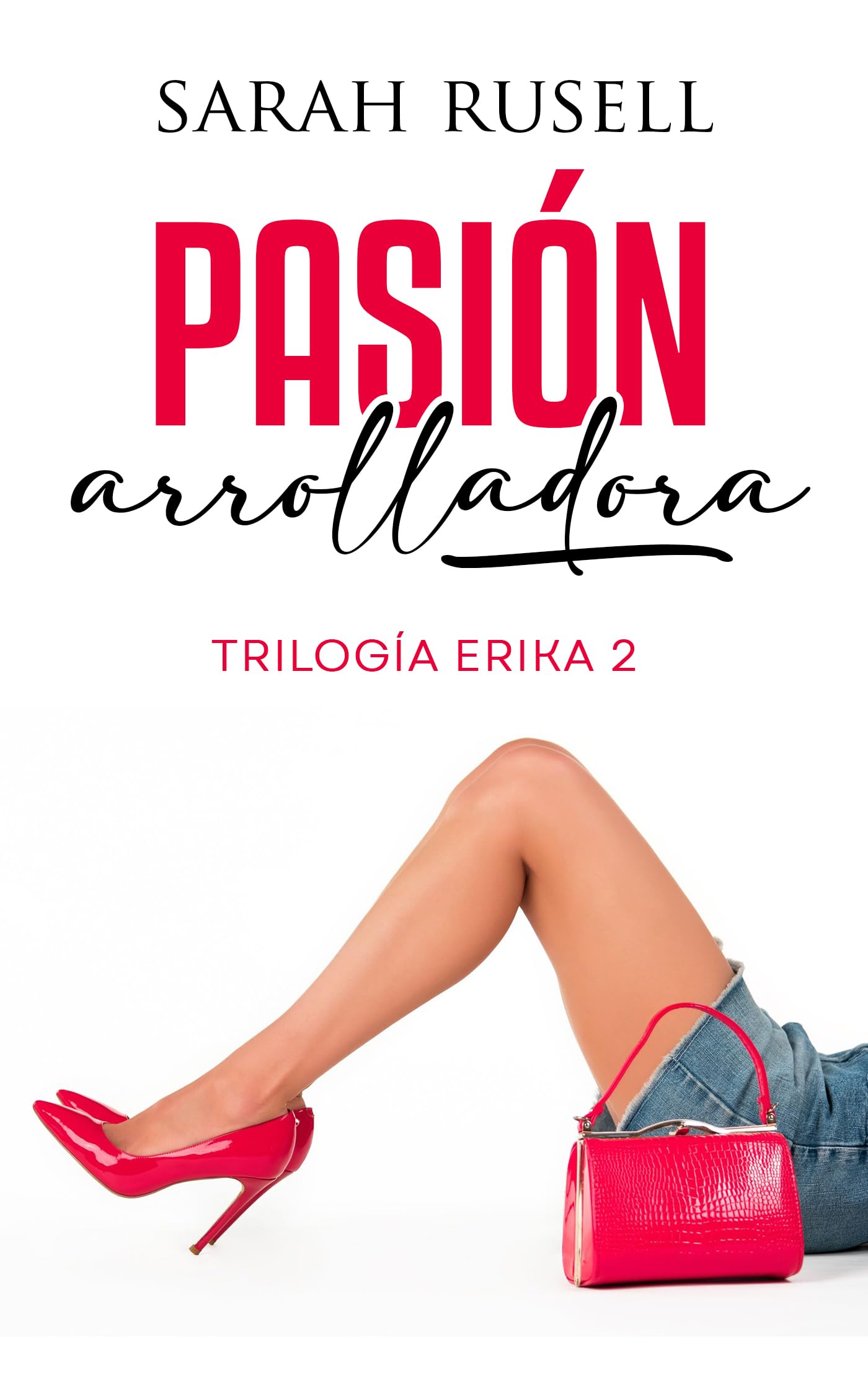 Pasión arrolladora