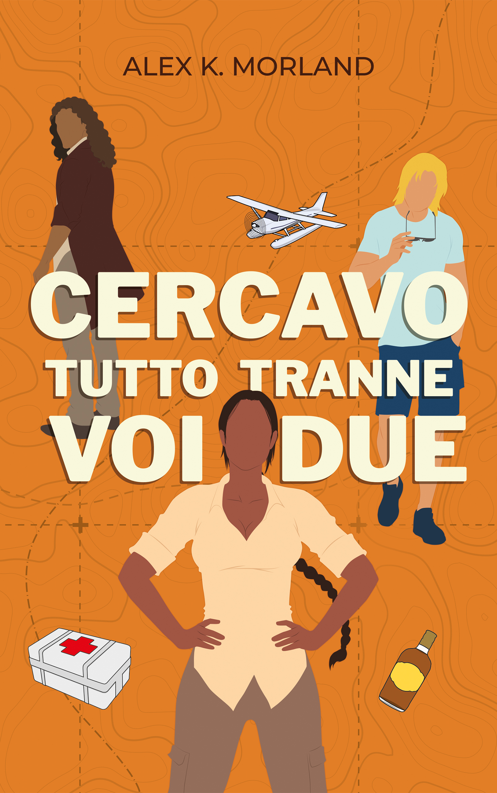 Cercavo tutto tranne voi due