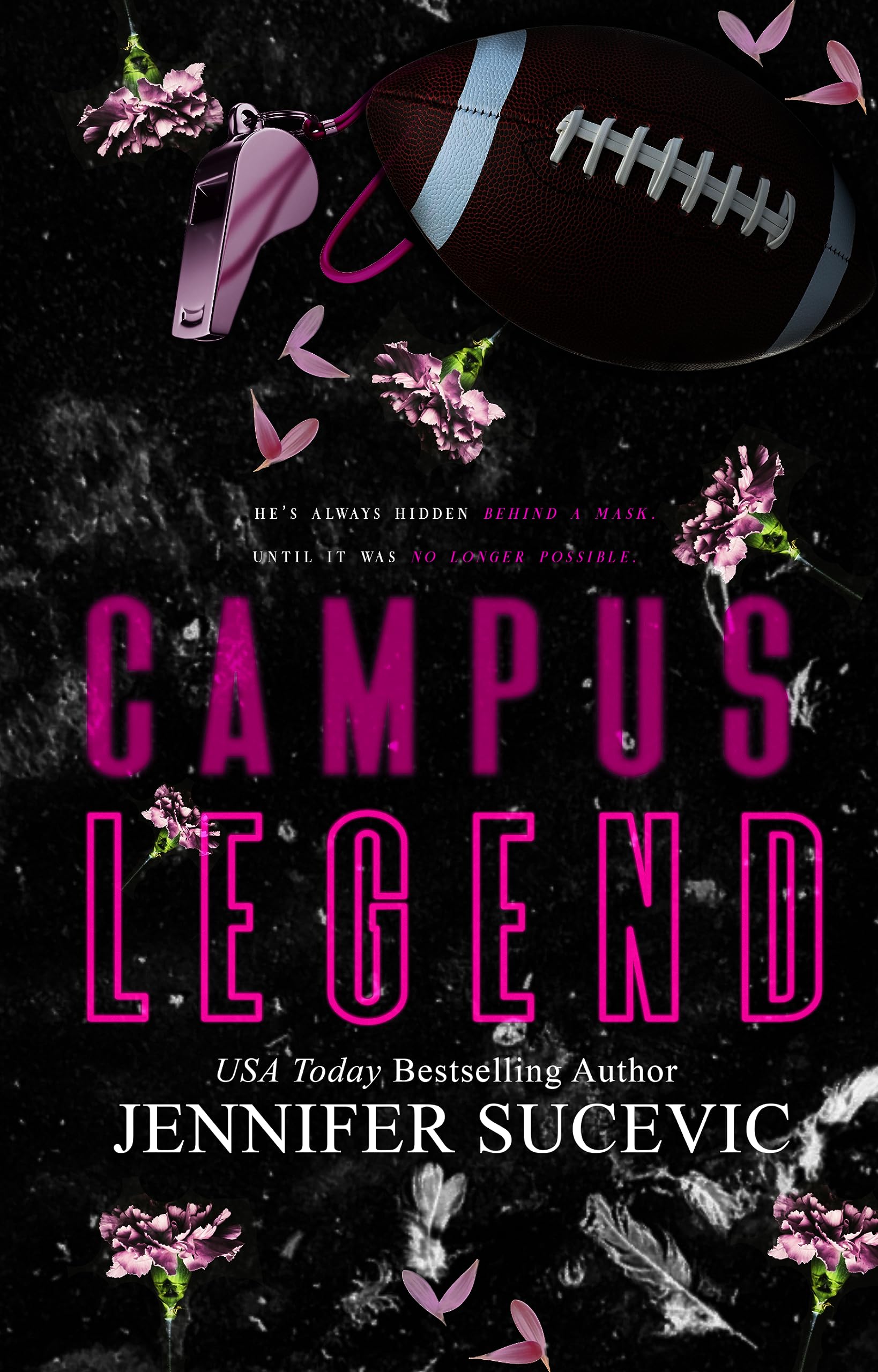 Campus Legend (Special Edition) An EnemiestoLovers New Adult College