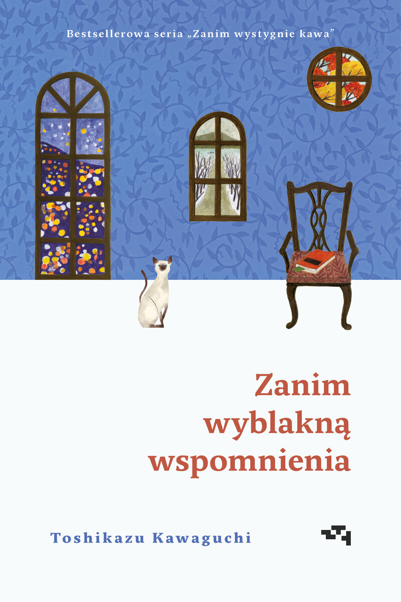 Zanim wyblakną wspomnienia (Zanim wystygnie kawa, #3)