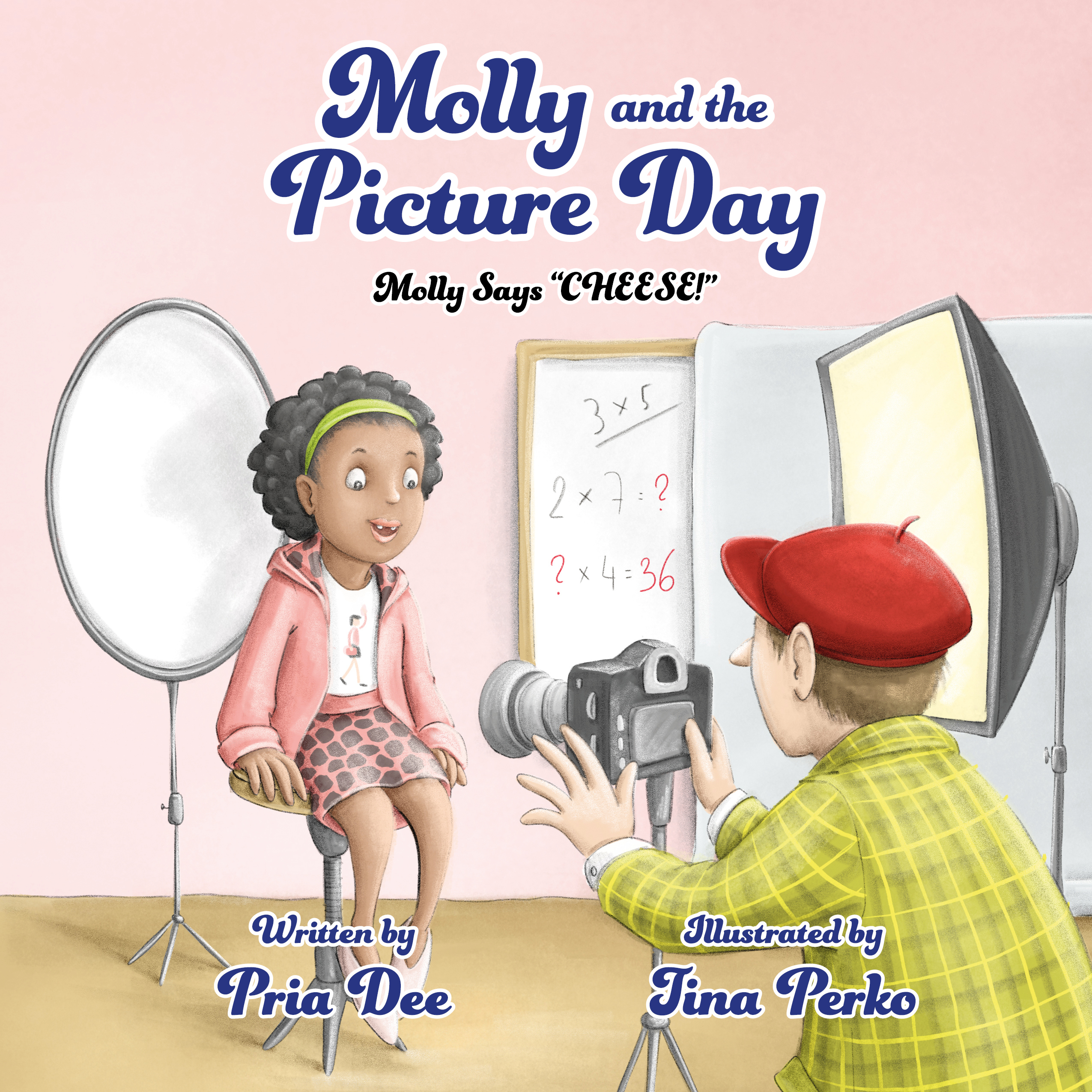 Molly and the Picture Day: Molly Says CHEESE!