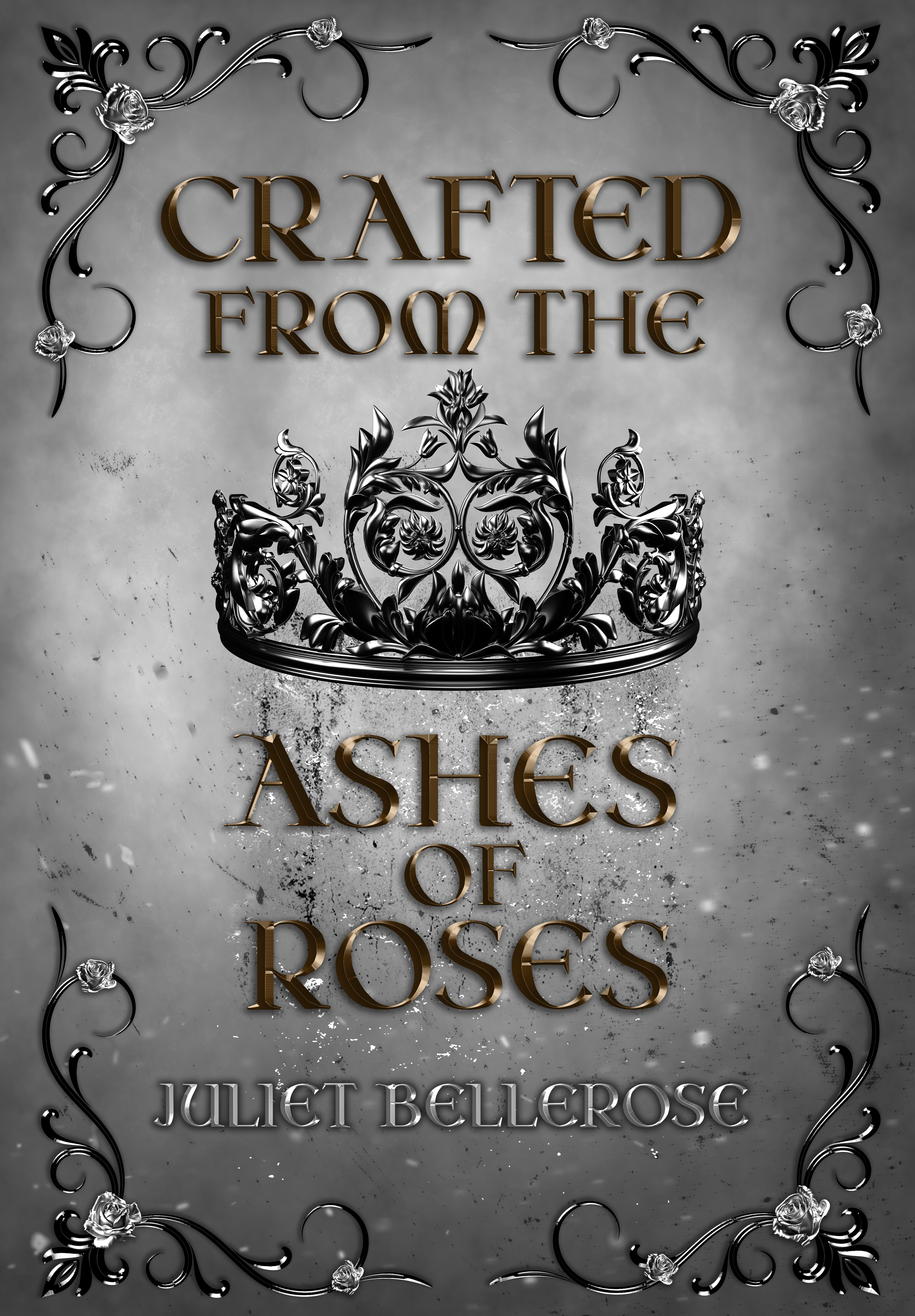 Crafted from the Ashes of Roses