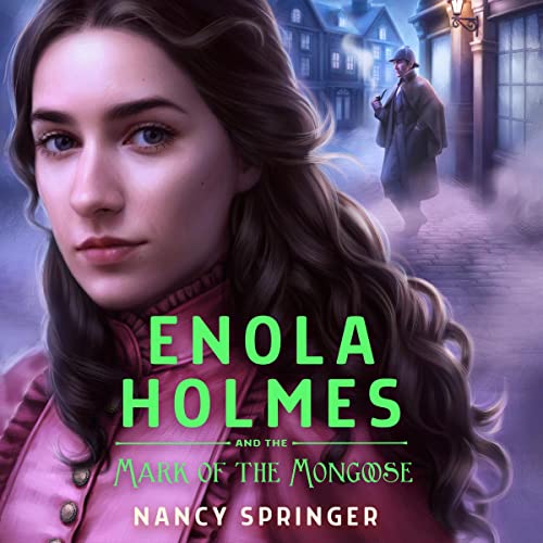Enola Holmes and the Mark of the Mongoose (Enola Holmes, #9)