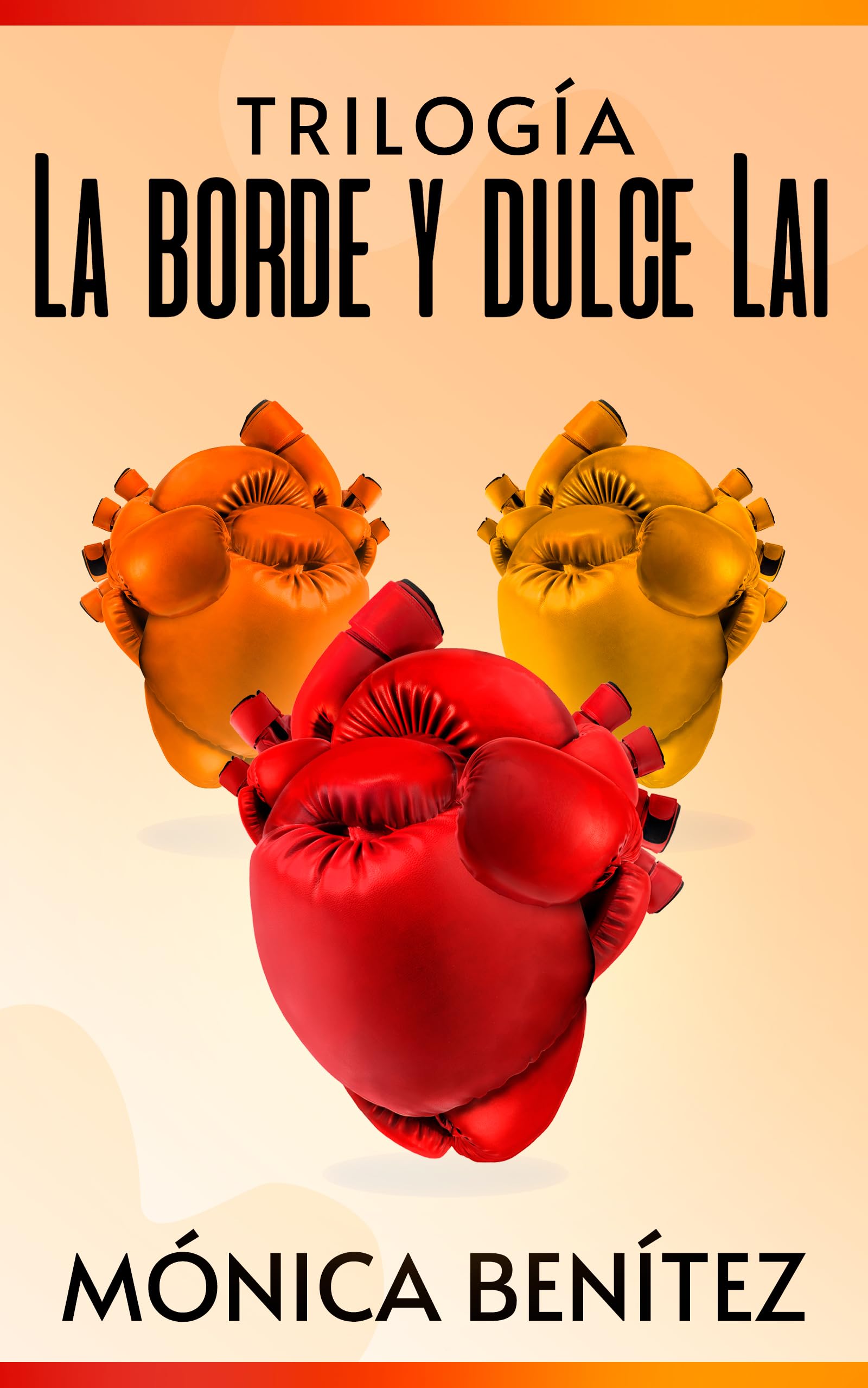 Trilogía La borde y dulce Lai