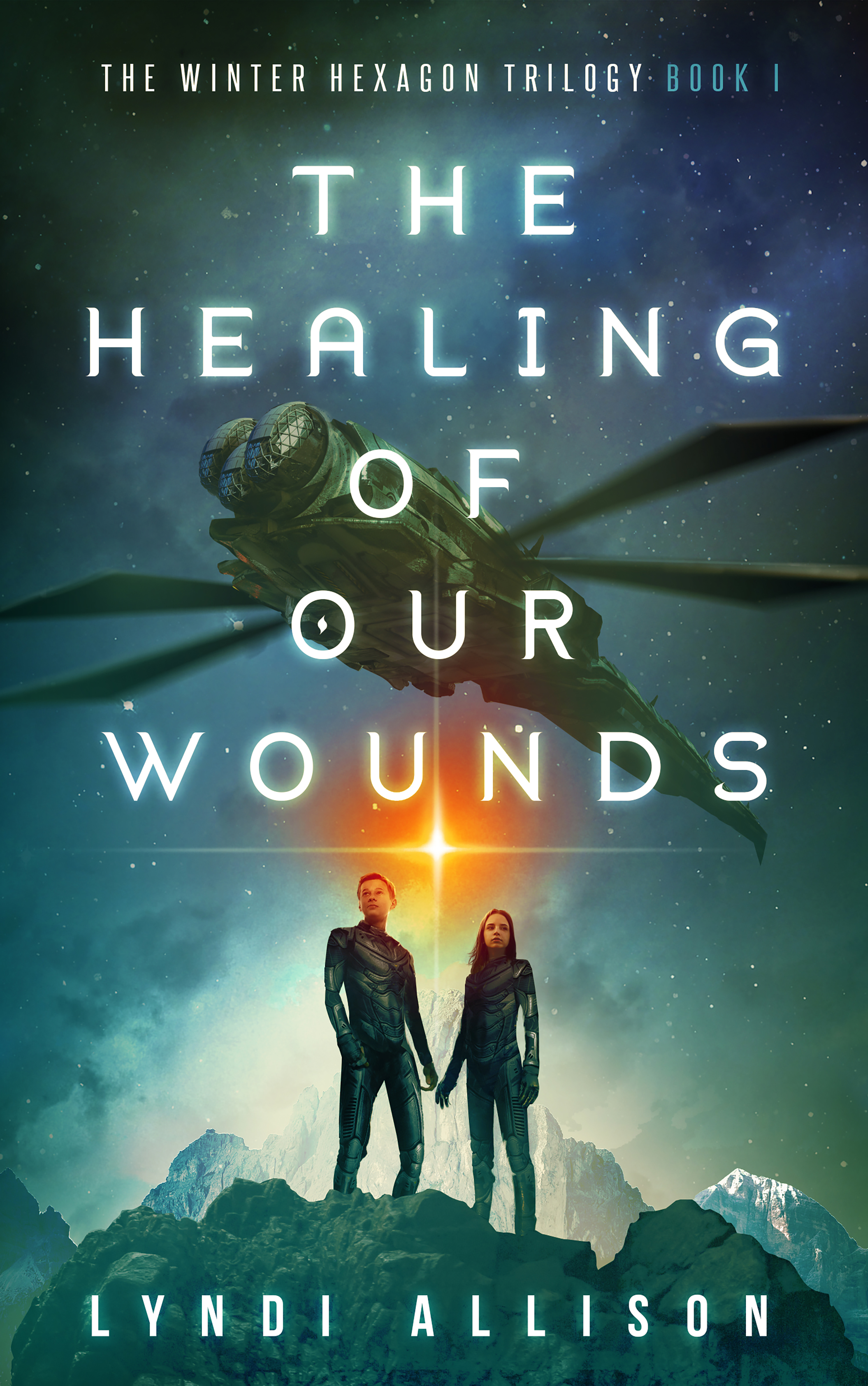 The Healing of Our Wounds: A Young Adult Science Fantasy