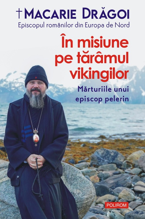 În misiune pe tărâmul vikingilor: Mărturiile unui episcop pelerin
