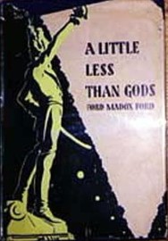 A Little Less Than Gods: A Napoleonic Tale by Ford Madox Ford Goodreads
