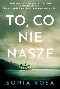 To, co nie nasze