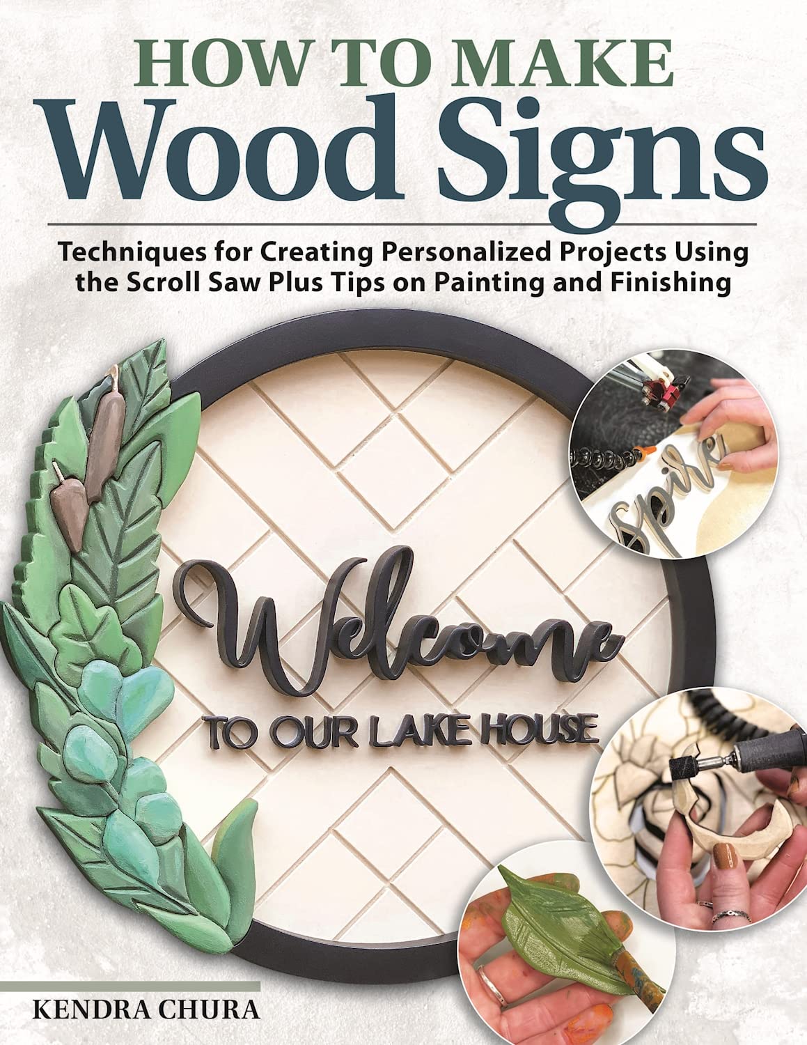 How to Make Wood Signs Techniques for Creating Personalized Projects Using the Scroll Saw Plus