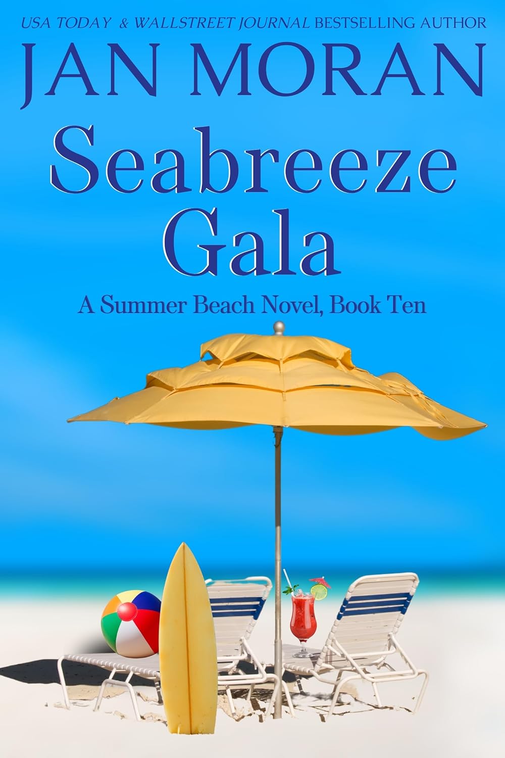 Seabreeze Gala (Summer Beach 10) by Jan Moran Goodreads