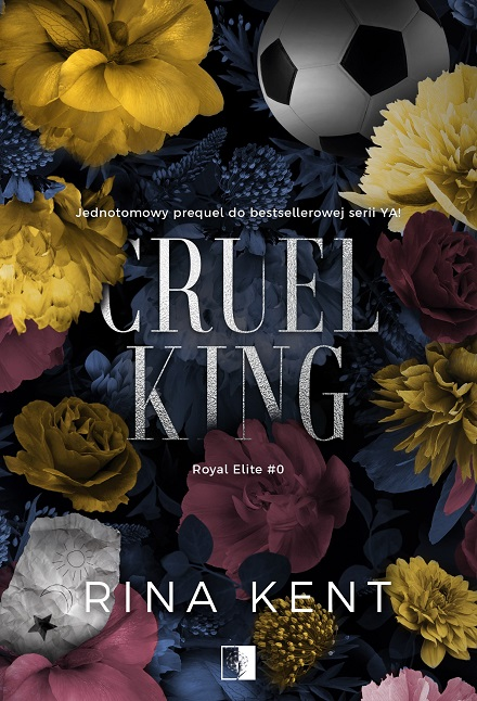 Cruel King (Royal Elite, #0)