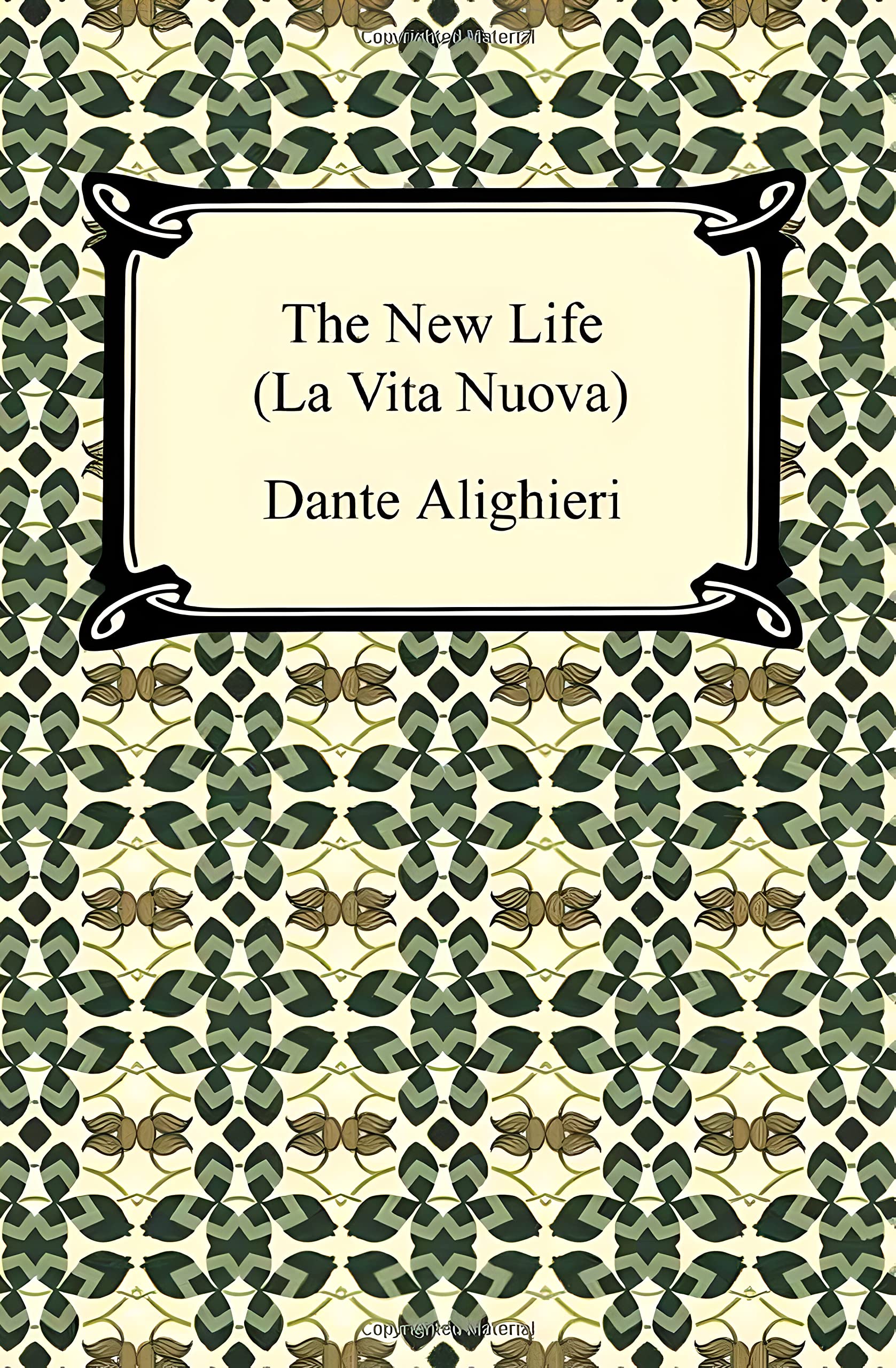 The New Life (La Vita Nuova) by Dante Alighieri | Goodreads