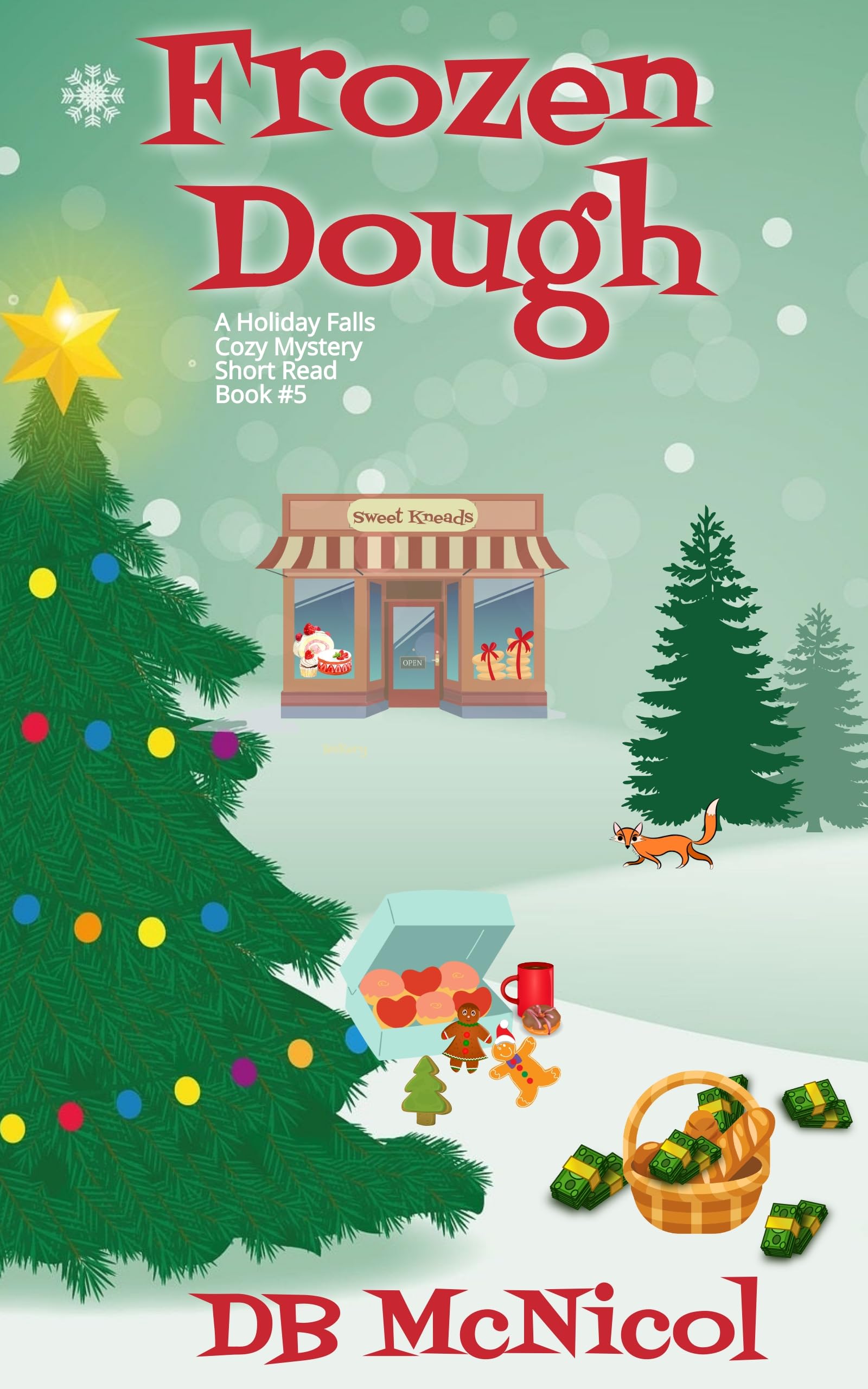 Frozen Dough: Holiday Corner Christmas Cozy Mystery Book 5