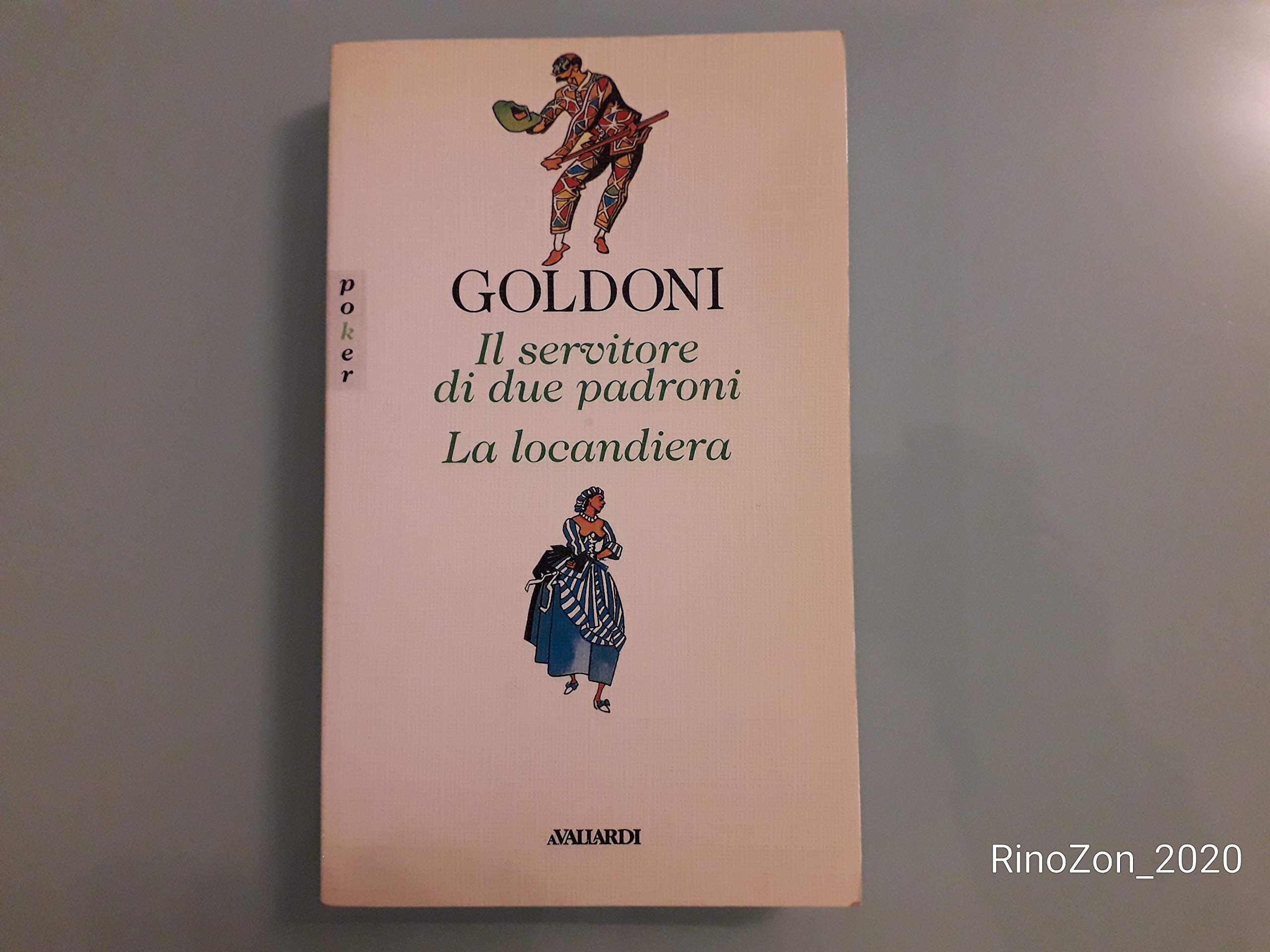 Il Servitore Di Due Padroni / La Locandiera by Carlo Goldoni | Goodreads