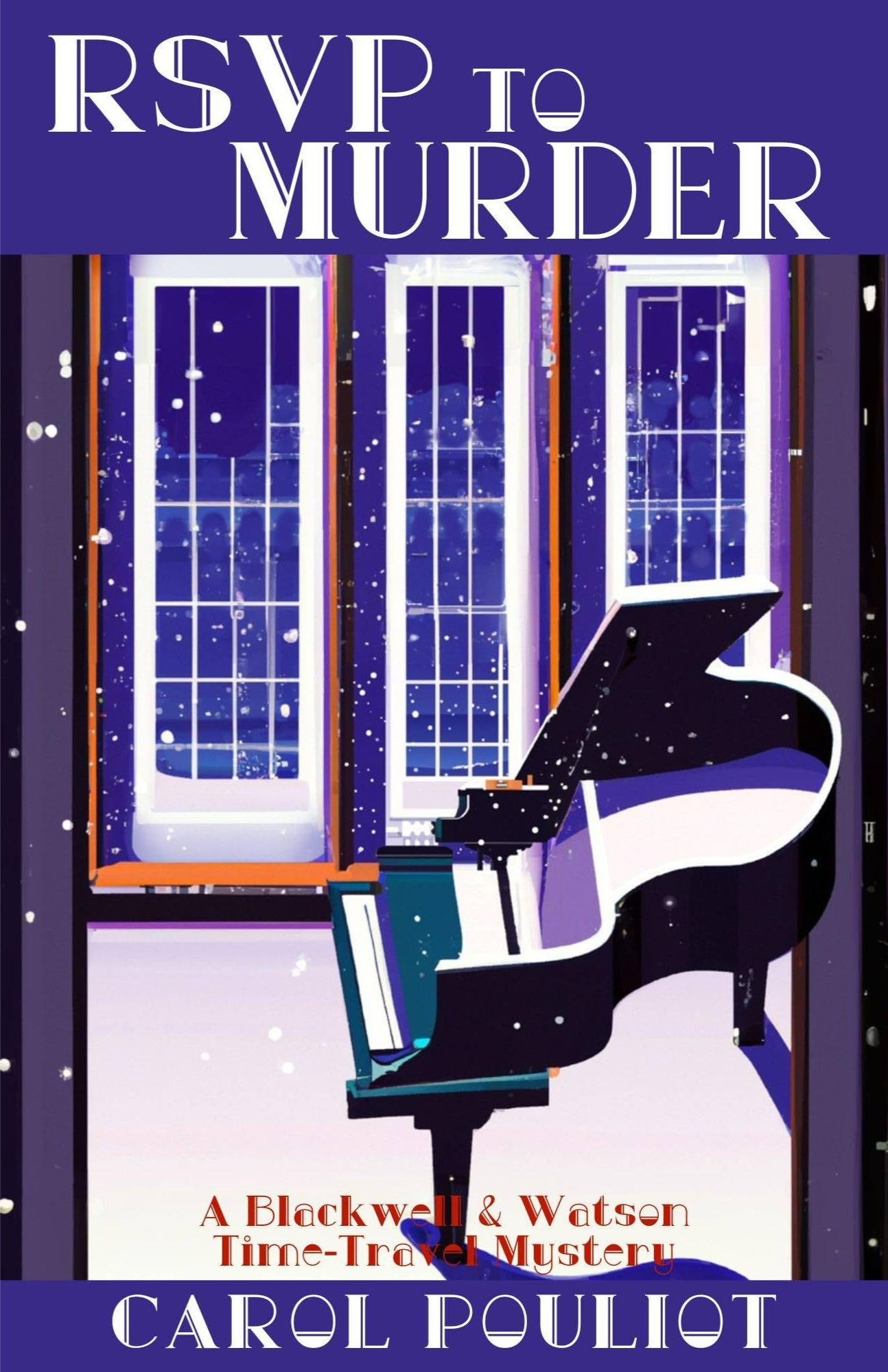 RSVP To Murder: A Blackwell and Watson Time-Travel Mystery