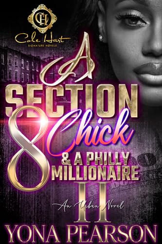 A Section 8 Chick & A Philly Millionaire 2