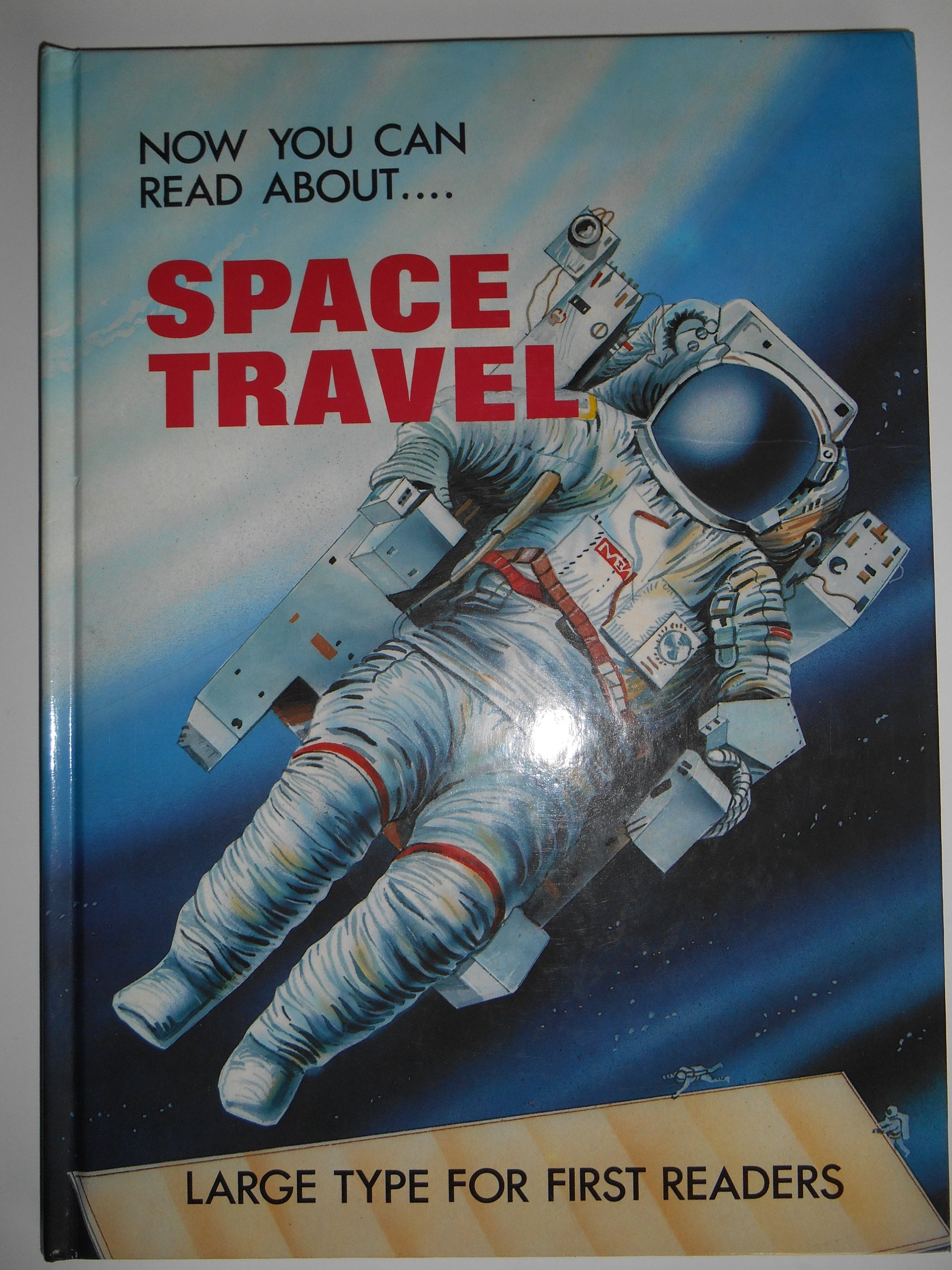 Space Travel (Now You Can Read About) by Stephen Attmore Goodreads