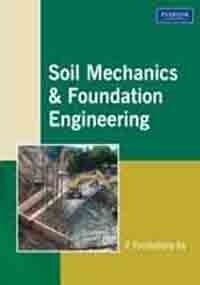 SOIL MECHANICS & FOUNDATION ENGINEERING by P. Purushothama Raj | Goodreads