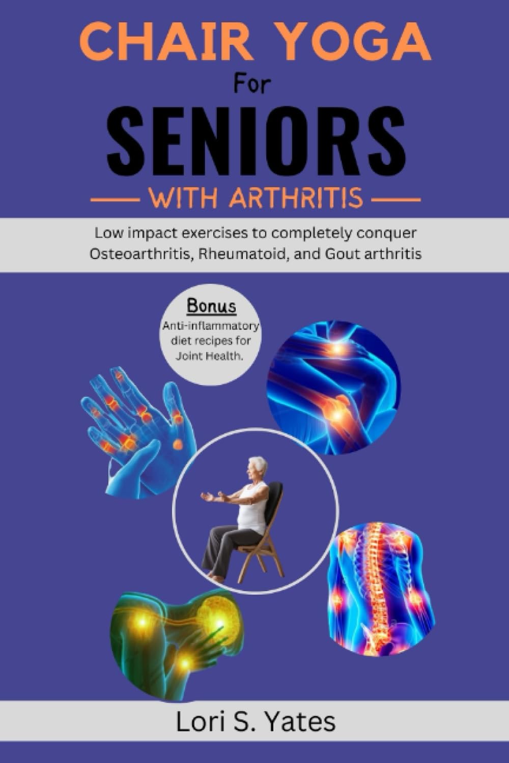 Chair Yoga for Seniors with Arthritis Low impact exercises to