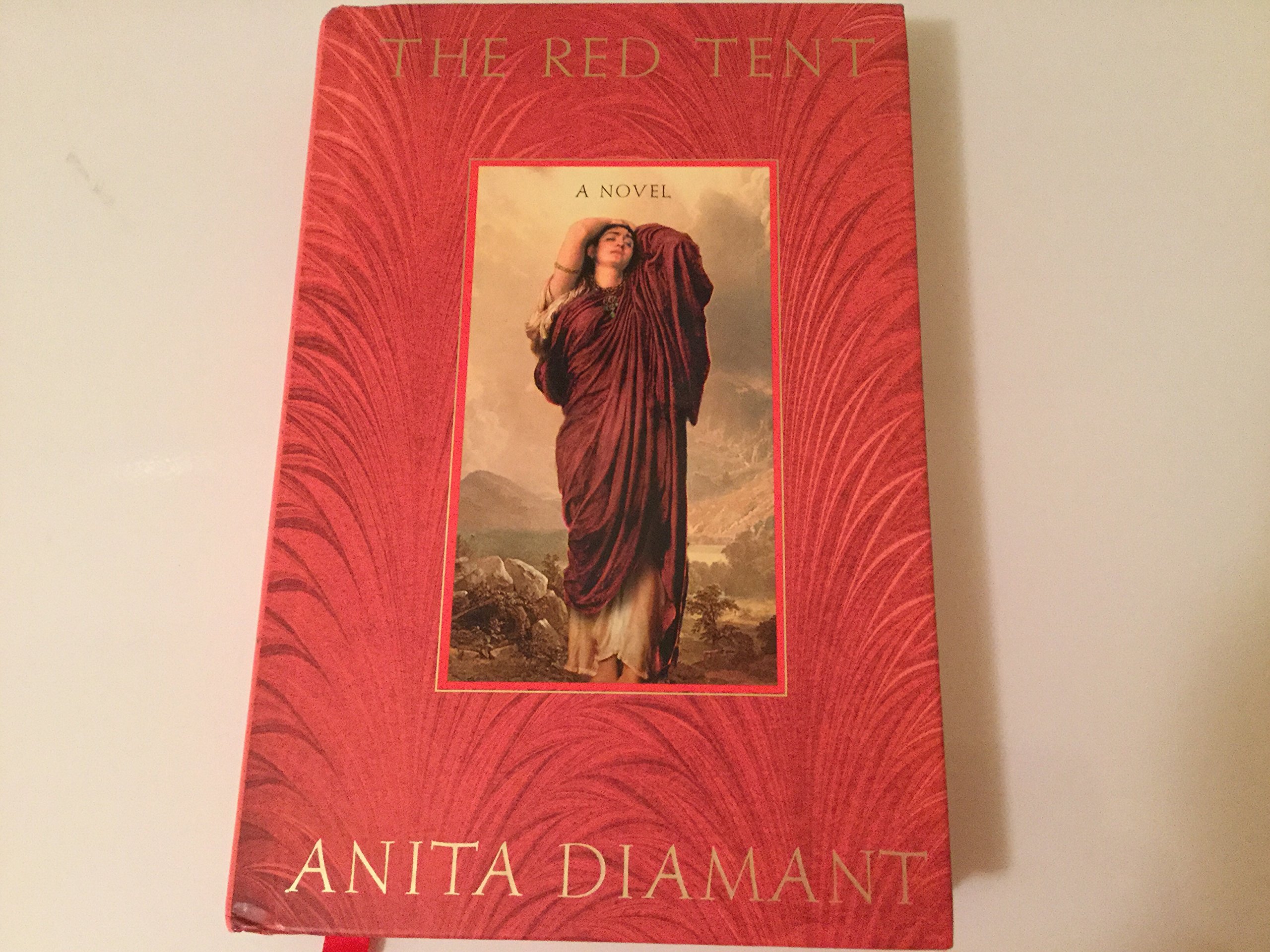 The Red Tent 1st (first) edition Text Only by Anita Diamant Goodreads