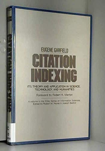 Science Garfield Citation Indexing Its Theory and Application in Science, Technology and ...