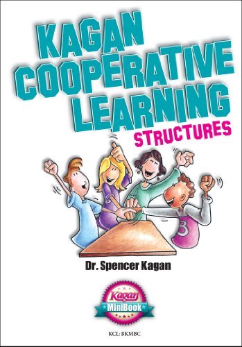Kagan Cooperative Learning Structures (MiniBook) (Kagan MiniBook) by Dr ...