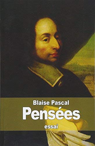 Pens??es by Blaise Pascal (2015-09-22) by Blaise Pascal | Goodreads