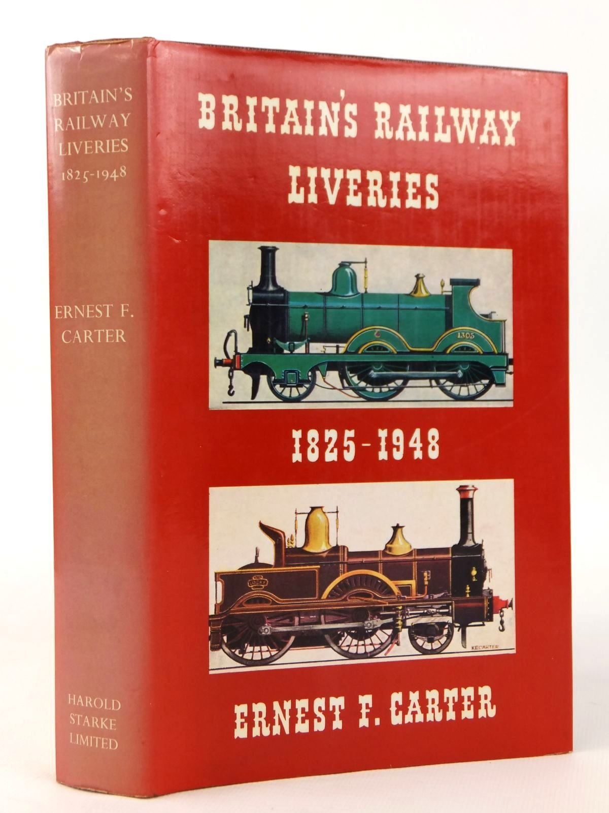 Britain's railway liveries: Colours, crests, and linings, 1825-1948 by ...
