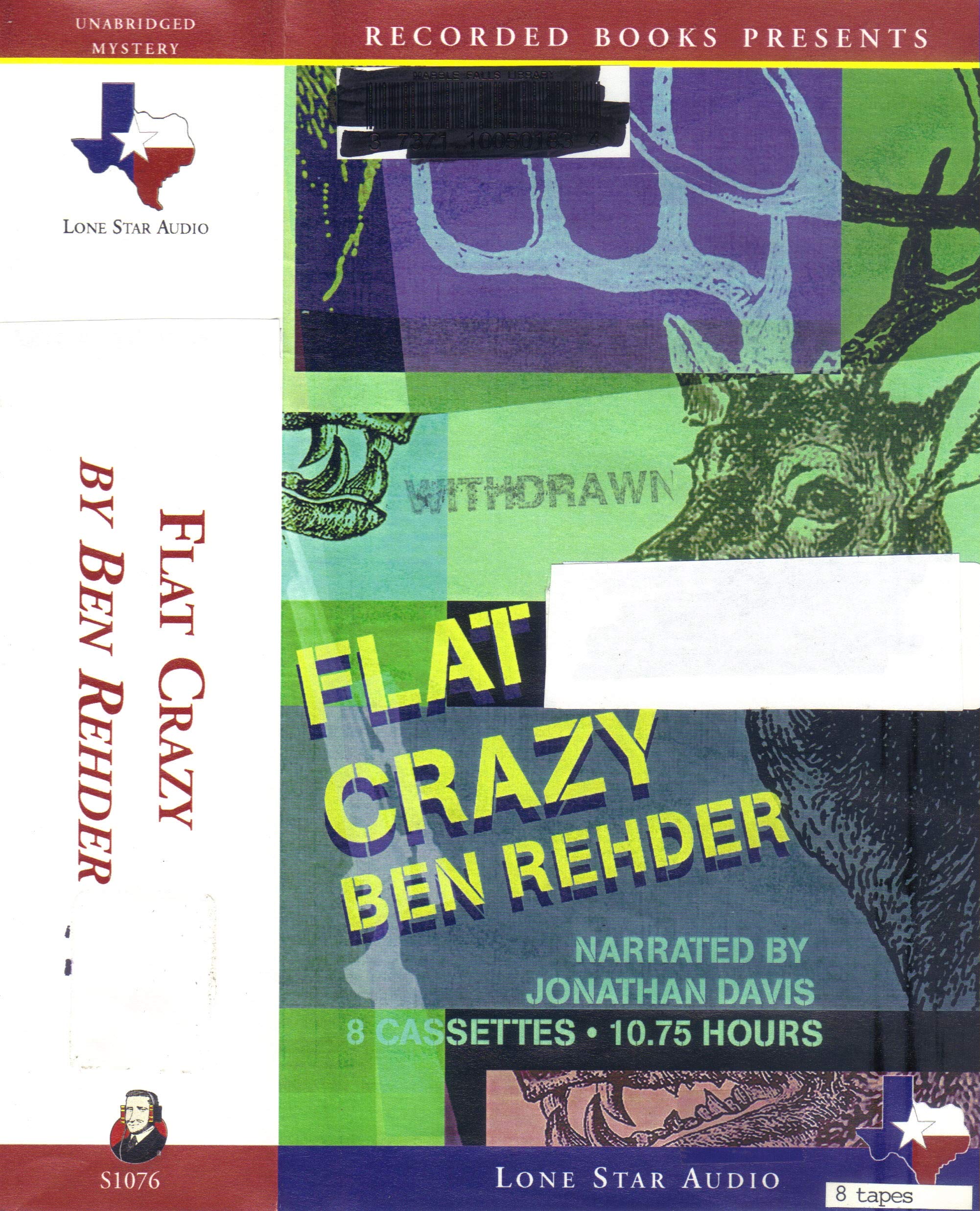 Flat Crazy-Unabridged Audio by Ben Rehder | Goodreads