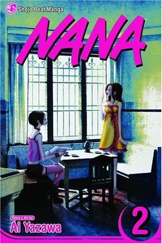 Yazawa, Ai [ Nana, Volume 2 (Nana #02) ] [ NANA, VOLUME 2 (NANA #02) ] Feb - 2006 { Paperback }