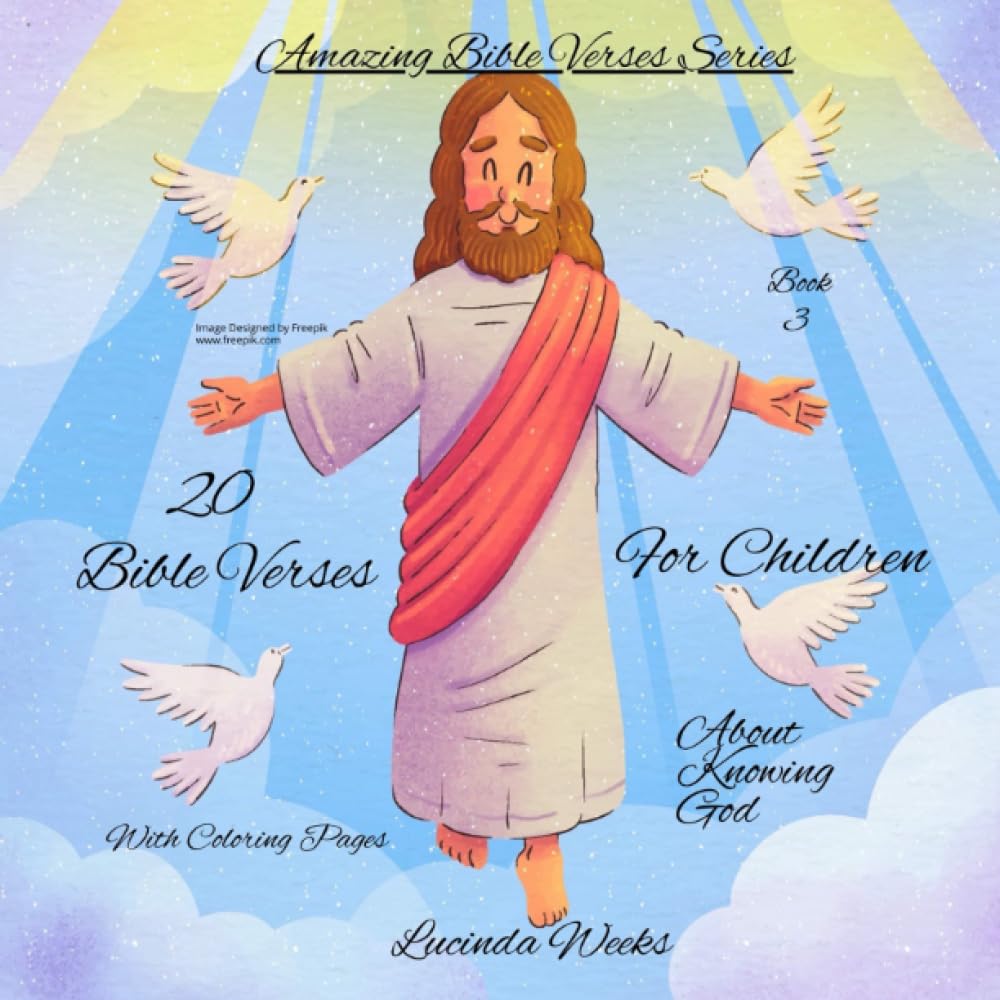 20 Bible Verses for Children About Knowing God With Coloring Pages by