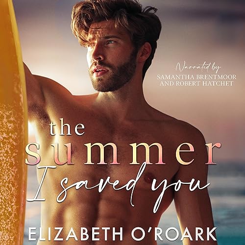 The Summer I Saved You (The Summer #2)
