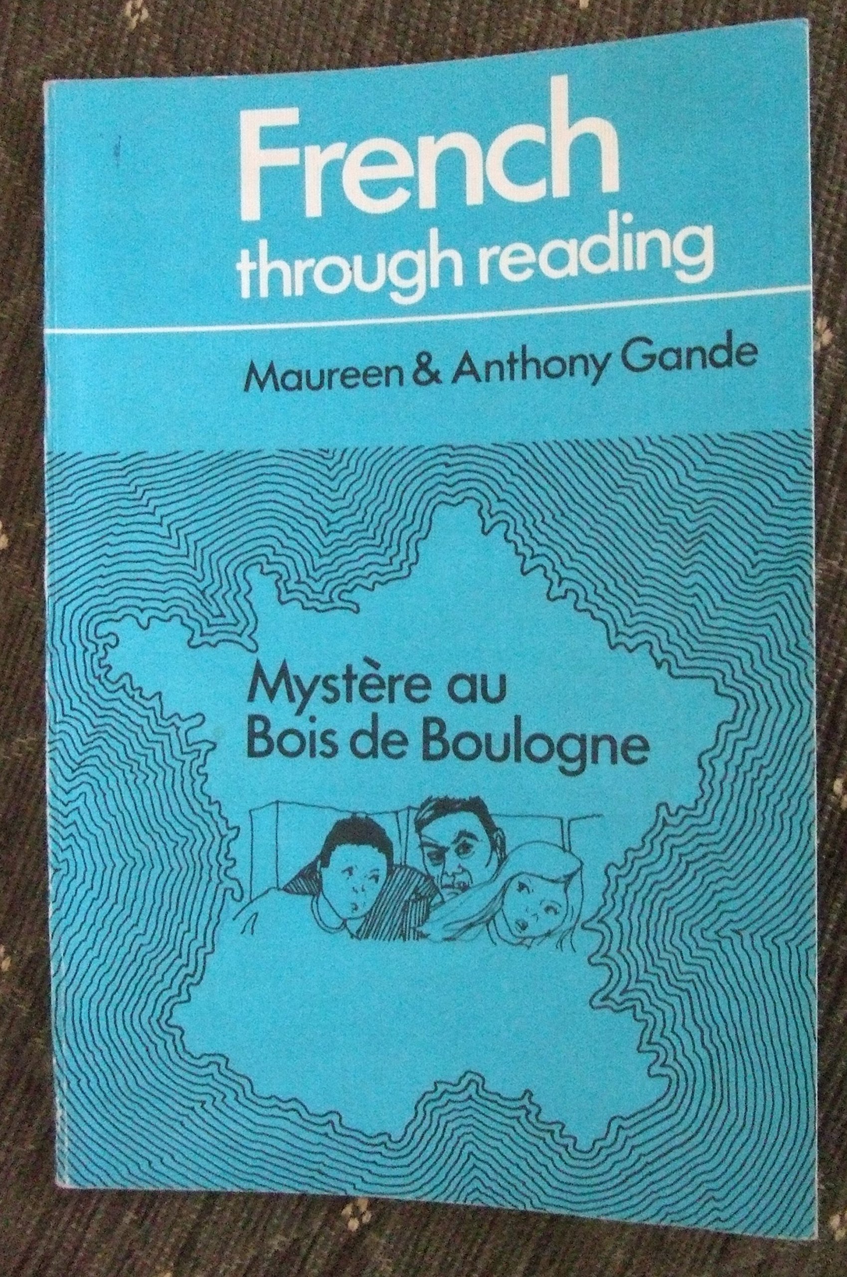 mystere-au-bois-de-boulogne-french-through-reading-by-maureen-gande