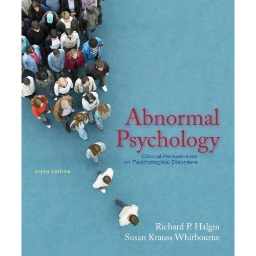 Abnormal Psychology: Clinical Perspectives on Psychological Disorders ...