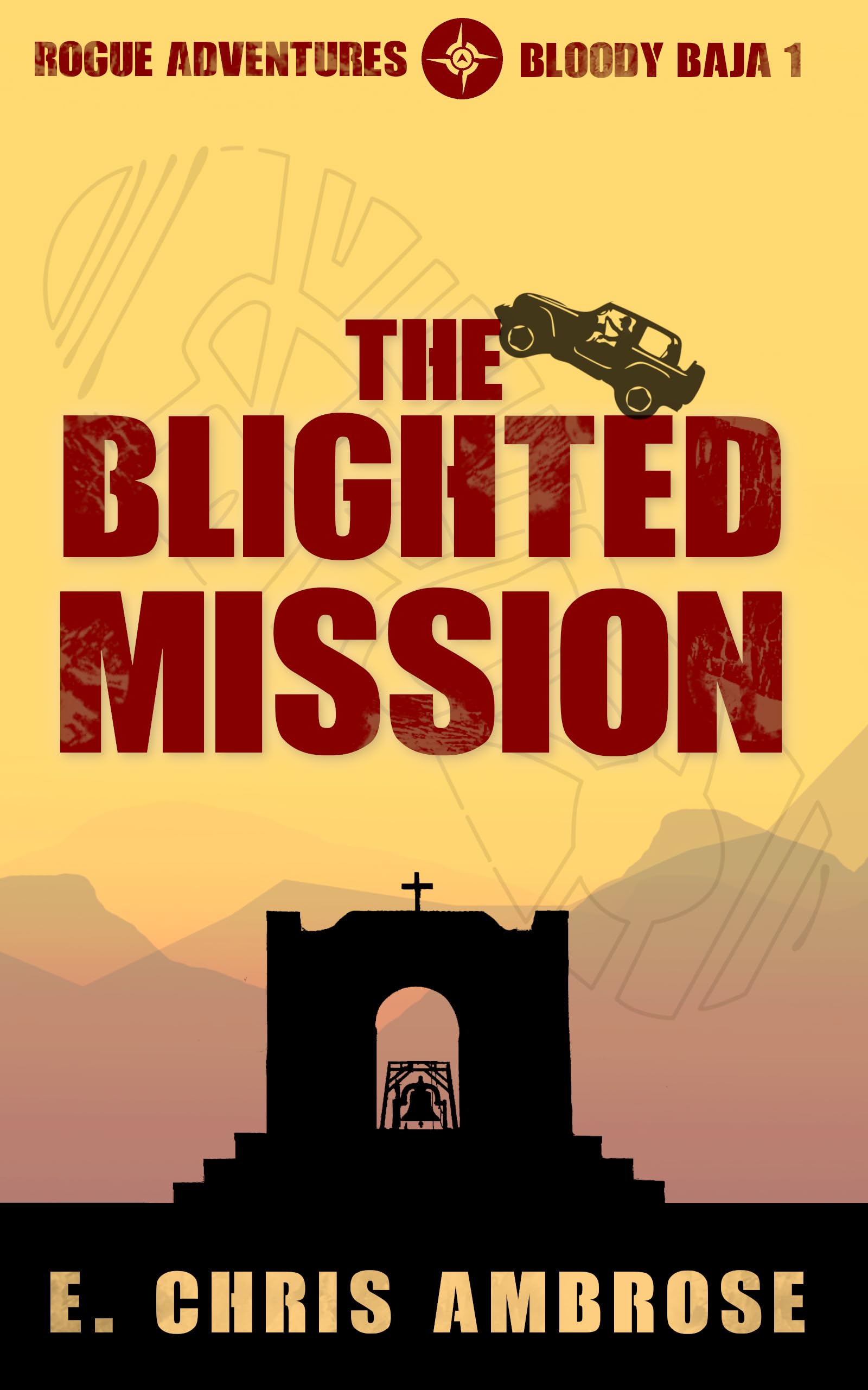 The Blighted Mission book cover