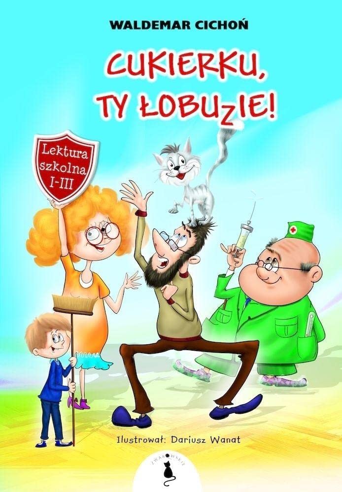 Cukierku, Ty Lobuzie!